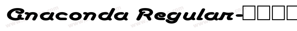 Anaconda Regular字体转换